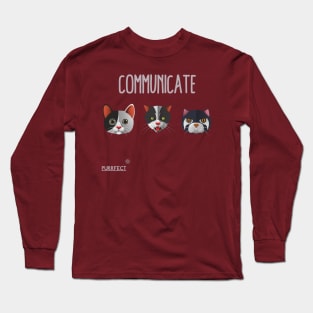 Purrfect Communicate Long Sleeve T-Shirt